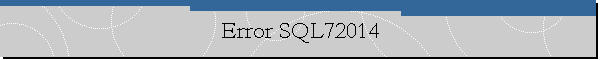 Error SQL72014